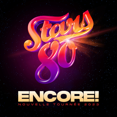 Billets pour Stars 80 en concert O Spectacles