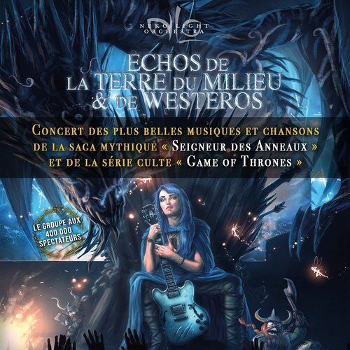 concert echos de la terre du milieu et westeros anegrs nantes