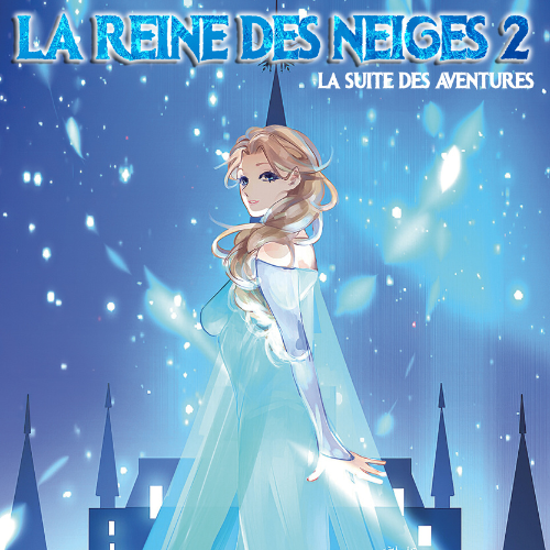 Spectacle La Reine des Neiges 2 Angers